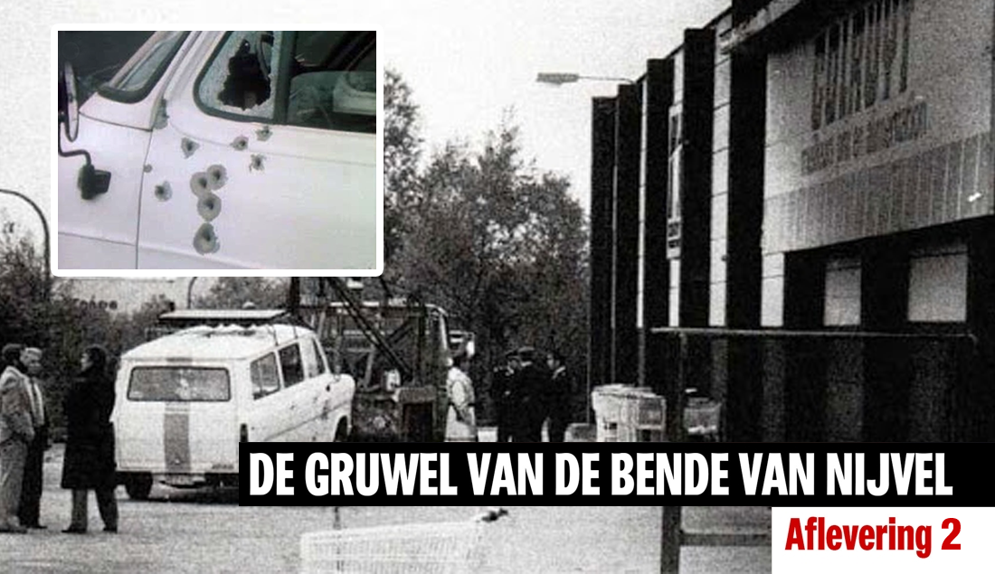De nacht dat de Bende van Nijvel zijn naam kreeg. Maar wat deden