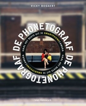“Maak nooit selfies met je selfielens” en andere tips voor betere smartphonefoto’s