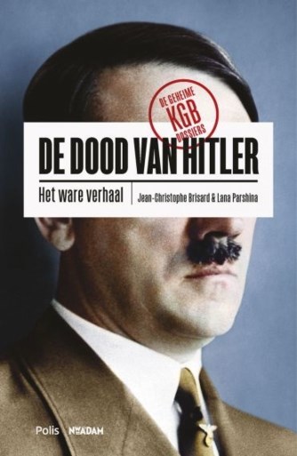 Heeft Hitler écht zelfmoord gepleegd in Berlijnse bunker en hoe deed hij dat dan? Journalisten geven het antwoord na jarenlang onderzoek