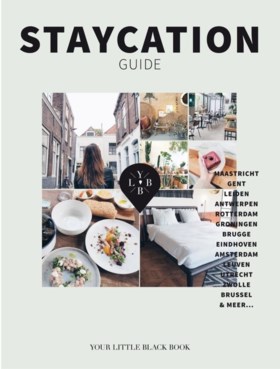 Je hoeft niet ver om op vakantie te zijn. Tips voor een leuke ‘staycation’
