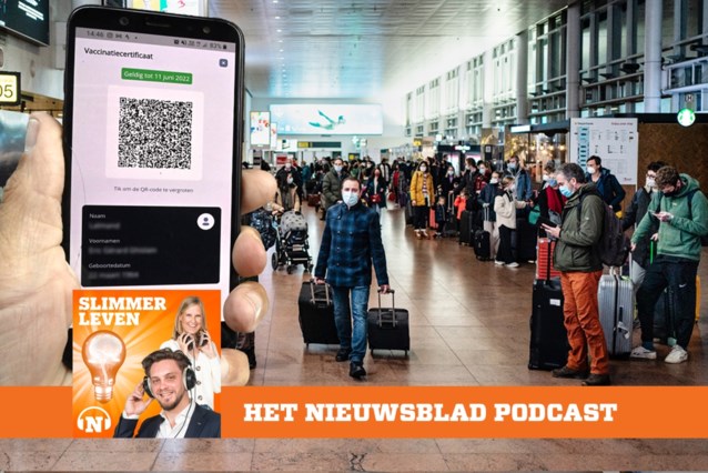 PODCAST. Alles wat u moet weten over het coronacertificaat, wat je moet weten voor je vertrekt én als je terugkomt